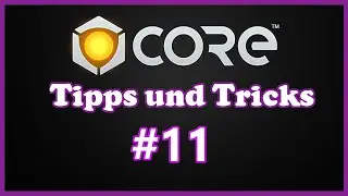 Core Game #11 Tipps und Tricks wo sind die Bilder ??