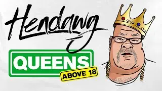 Queens Above 18 (Hendawg Remix)