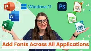 How to Add Fonts in Windows 11 and Use Across All Applications