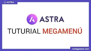 ✅ Tutorial Astra Pro Theme ➡ Megamenú