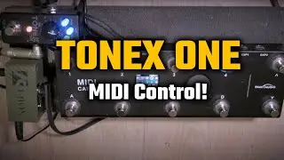 Full MIDI Control on ToneX One | T-Box, MIDI Captain (Short Test)