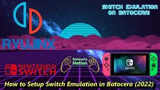 How to Setup Switch Emulation in Batocera (New)