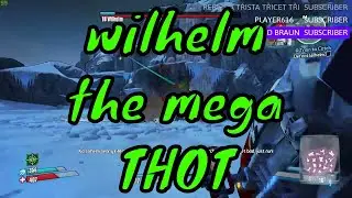 Borderlands 2 - Ep. 6 (FIGHTING WILHELM)