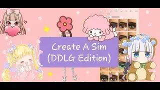 Sims 4 - Create a Sim ♡(DDLG Edition)♡