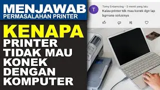 Beberapa Penyebab Printer Tidak Mau Konek Ke Komputer / Laptop