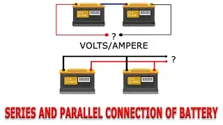 series and parallel connection of battery
