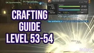 FFXIV 3.0 0679 Crafting Guide Level 53 to 54