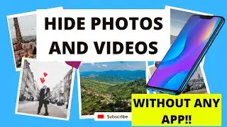How to hide photos and videos on your mobile without any APP!!