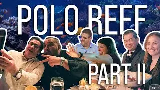 Andrew Sandler and Polo Reef - Second visit!