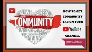 HOW TO GET COMMUNITY TAB ON YOUR YOUTUBE CHANNEL