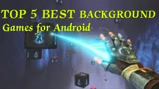 Top 5 best background games for Android
