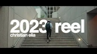 2023 Cinematography Reel | Christian Elia
