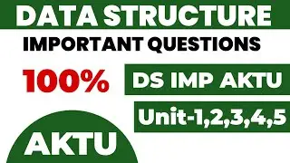 Data Structure Aktu important questions | DSA imp aktu 2025 | DS Important