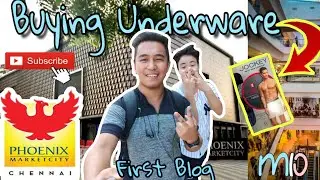 Buying Underware From Tamil Nadu's largest Mall- PHEONIX MarketCity Chennai, || MLO #Vlog 1 ||