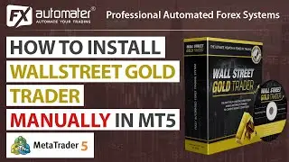 How to install WallStreet GOLD Trader manually in MT5
