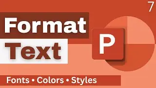 Formatting Text in PowerPoint | Fonts, Sizes, Colors & Styles Tutorial