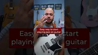 25. Easy way to start playing jazz on guitar 
