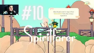 QUICAR ?? 😵NOVO PODER??😆 - Spiritfarer #10