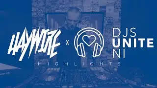 Haywire   Djs Unite NI Stream Highlights