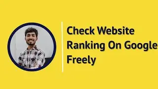 How to Check Website Ranking on Google Free ( Keyword Rank in Bulk )