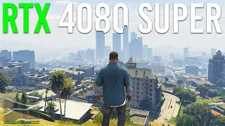 GTA 5 is still GREAT! Nvidia RTX 4080 SUPER GPU Benchmark Test
