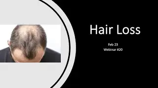 Exosomes Webinar 20 - Hair Loss