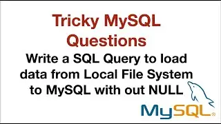 How to load data from local file system to MySQL using Load Data infile without NULL values