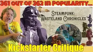 Steampunk: Wasteland chronicles - Kickstarter Critique Review