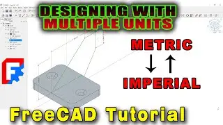 FreeCAD 1.0 Tutorial | How to change units | Designing a part with FreeCAD | FreeCAD User Interface