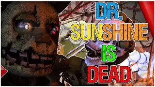 [SFM/FNAF/COLLAB] 🕙💔 Dr.Sunshine Is Dead - Will Wood 💔🕟 (Part 2) [UNFINISHED]