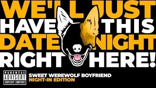 Audio RP | A Date Night-In With Your Sweet Werewolf Boyfriend [M4A]
