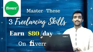Earn 80 \ per day with these Easy Skills on fiverr How to make money on fiverr