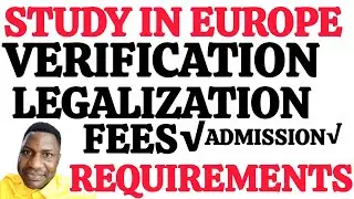STUDY IN AUSTRIA🇦🇹 2025|REQUIREMENTS|FEES|LEGALISATION|VÉRIFICATION|ADMISSION