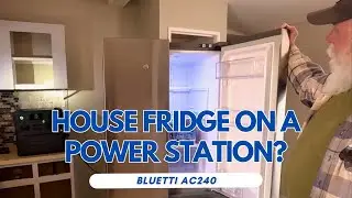 Run a House Fridge on a Portable Power Station? Bluetti AC240