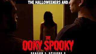 Halloweeners: The Ooky Spooky | Season 1, Episode 3 | HORROR COMEDY SERIES