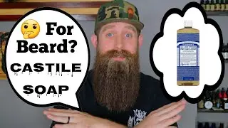 Castile Soap for Beard??