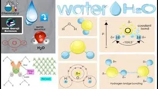 पानी का अणु एवं पानी के गुण(Chemistry) / Water molecule !