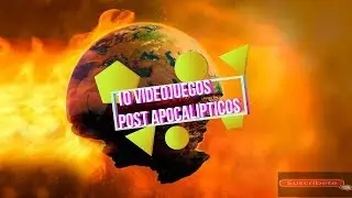 10 VIDEO JUEGOS  POST-APOCALIPTICOS