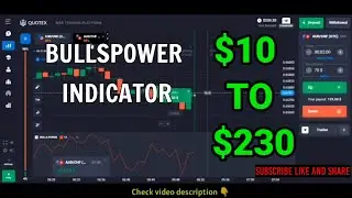 Bulls power indicator - $10 to $230 - Best quotex strategy