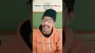 history teacher be like 😂 #funny #history #schoolmemes #shorts