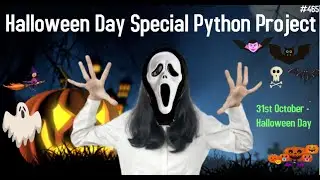 Halloween day using python |  python project for beginners | python project tutorial