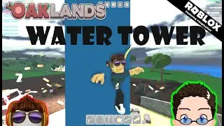 Roblox - Oaklands - Water Tower!