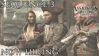 Assassin's Creed Black Flag - Sequence 3 - Now Hiring