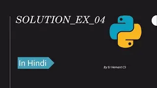 Solution of Exercise_04|| Data Type Conversion|| Python|| in Hindi