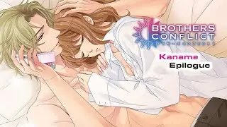 The Morning We Spent Together - Kaname's Epilogue + VOTING RESULTS 💓 Brothers Conflict (ENG Sub)