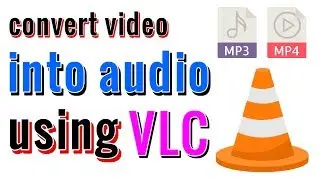 Convert Any File Format With VLC Media Player | How To |