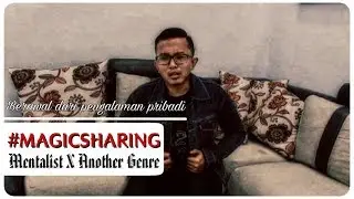 MAGICSHARING BAG. 2 || MENTALIST ITU BORING
