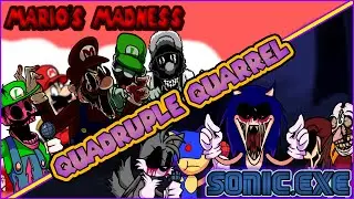 Quadruple Quarrel but its Mario Madness vs Sonic.exe