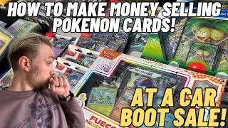 How to Make MONEY Selling Pokémon Cards at a CAR BOOT Sale! You Have To Try This!