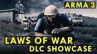 ARMA 3 Laws of War DLC | New Gear and Showcase Play-Through